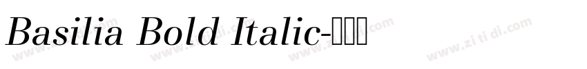 Basilia Bold Italic字体转换